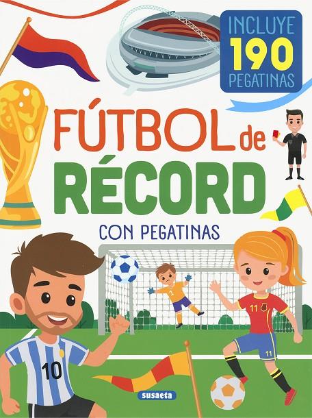 FÚTBOL DE RÉCORD CON PEGATINAS | 9788410847156