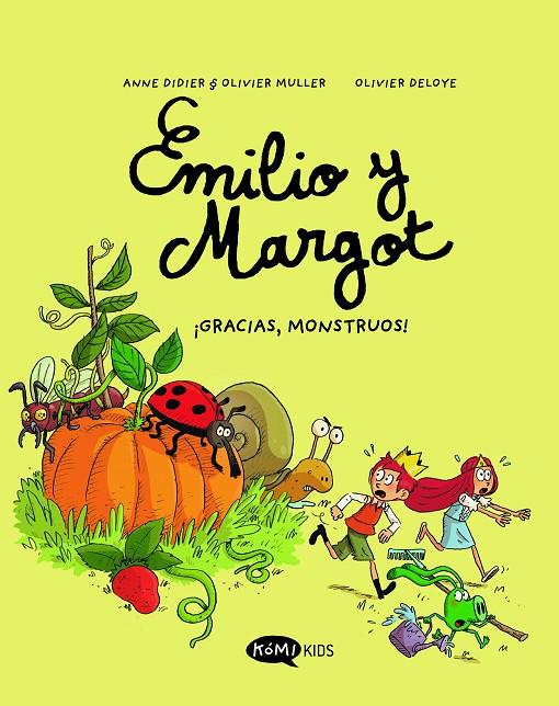 EMILIO Y MARGOT VOL 4  ¡GRACIAS MONSTRUOS! | 9788419183422 | DIDIER, ANNE ; MULLER, OLIVIER