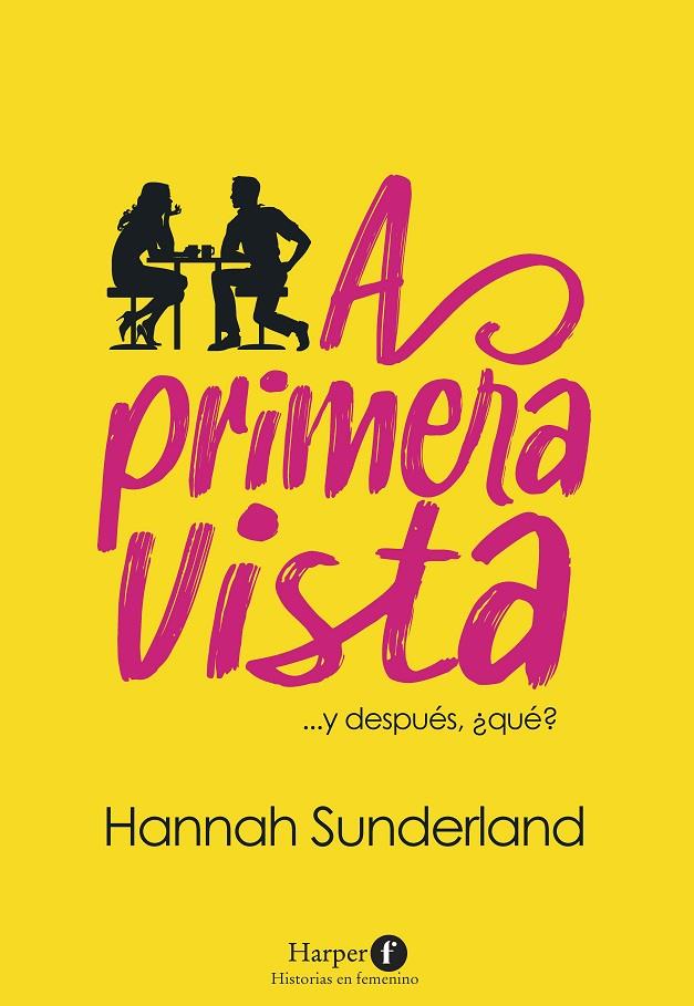 A PRIMERA VISTA | 9788418976162 | SUNDERLAND, HANNAH