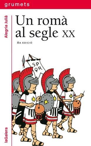 UN ROMA AL SEGLE XX | 9788424681852 | JULIA, ALEGRIA-PICANYOL