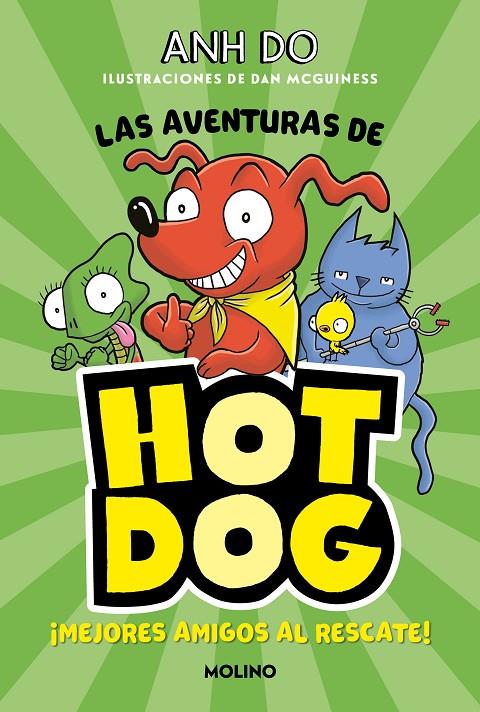 AVENTURAS DE HOTDOG 1 : MEJORES AMIGOS AL RESCATE | 9788427225930 | DO, ANH