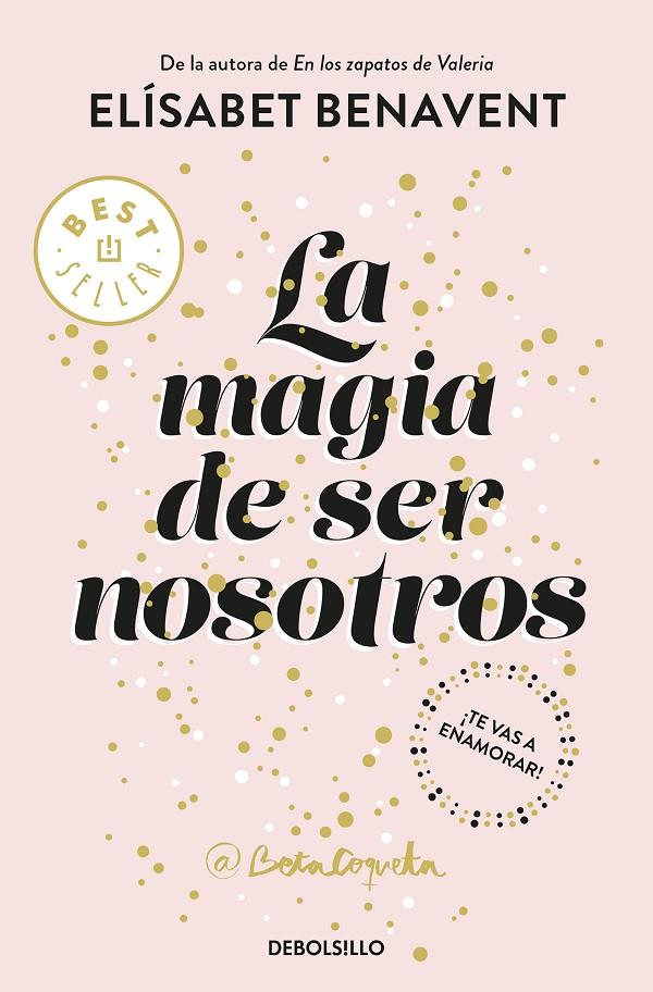 MAGIA DE SER NOSOTROS, LA | 9788466343190 | BENAVENT, ELISABET
