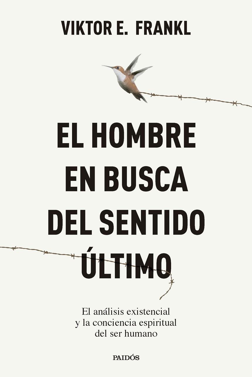 HOMBRE EN BUSCA DEL SENTIDO ÚLTIMO, EL | 9788449345258 | FRANKL, VIKTOR E.