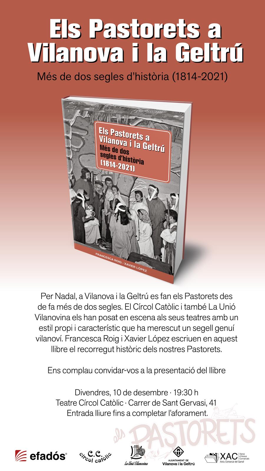 PRESENTACIÓ "ELS PASTORETS A VILANOVA I LA GELTRÚ" DE FRANCESCA ROIG I XAVIER LÓPEZ - 