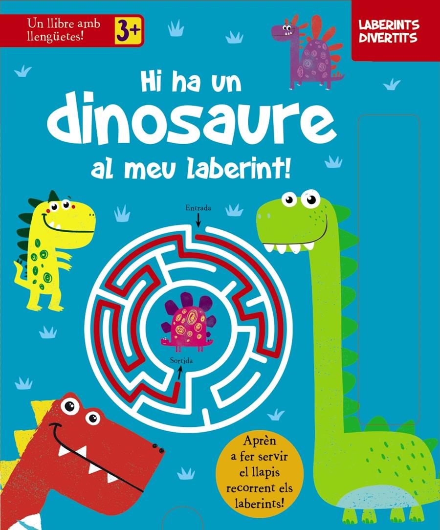 LABERINTS DIVERTITS :  HI HA UN DINOSAURE AL MEU LABERINT! | 9788413490335 | VARIOS AUTORES