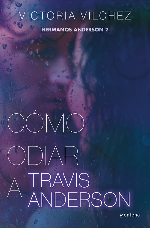 CÓMO ODIAR A TRAVIS ANDERSON | 9788419501851 | VÍLCHEZ, VICTORIA
