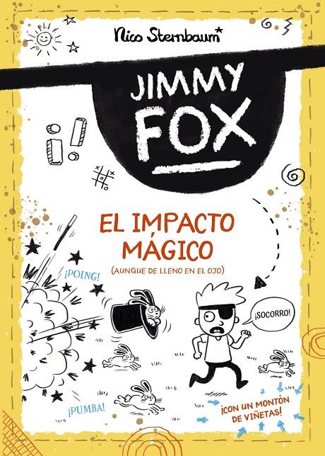 JIMMY FOX 1 :  EL IMPACTO MÁGICO | 9788414336519 | STERNBAUM, NICO