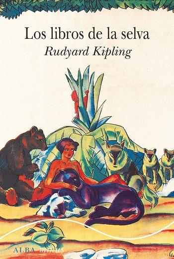 LIBROS DE LA SELVA, LOS | 9788411780575 | KIPLING, RUDYARD