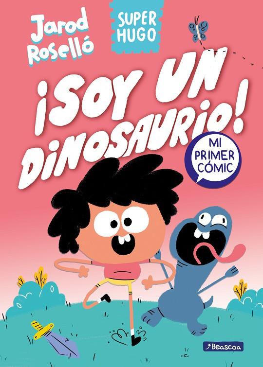 SUPER HUGO : ¡SOY UN DINOSAURIO! | 9788448867843 | ROSELLÓ, JAROD