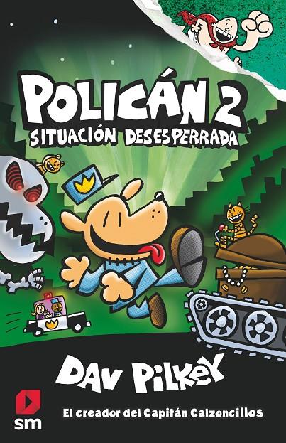 POLICAN 2 : SITUACION DESEPERADA | 9788491077411 | PILDEY, DAV