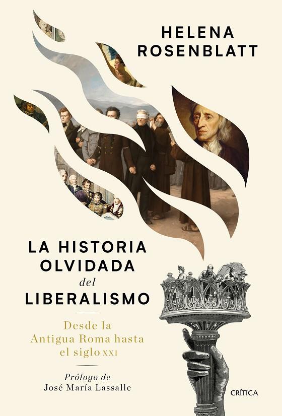 HISTORIA OLVIDADA DEL LIBERALISMO | 9788491992073 | ROSENBLATT, HELENA