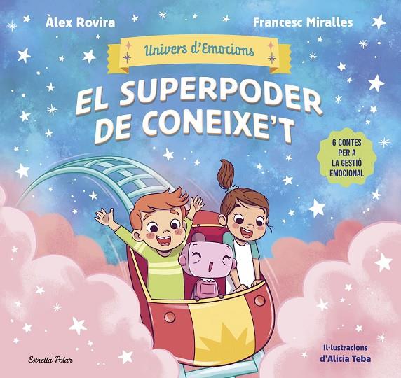 UNIVERS D'EMOCIONS 2 : EL SUPERPODER DE CONEIXE'T | 9791387903572 | ROVIRA, ÁLEX ; MIRALLES, FRANCESC ; TEBA, ALICIA