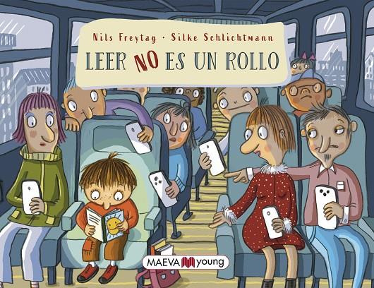 LEER NO ES UN ROLLO | 9788419638625 | FREYTAG , NILS ; SCHLICHTMANN, SILKE