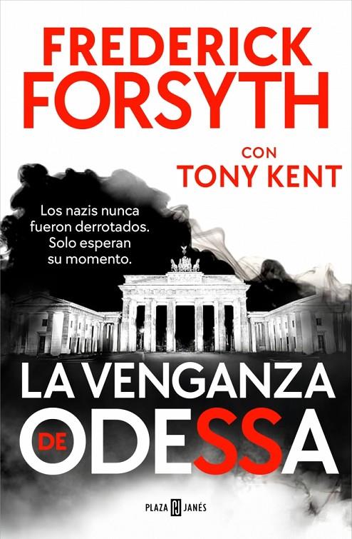 VENGANZA DE ODESSA, LA | 9788401038532 | FORSYTH, FREDERICK ; KENT, TONY