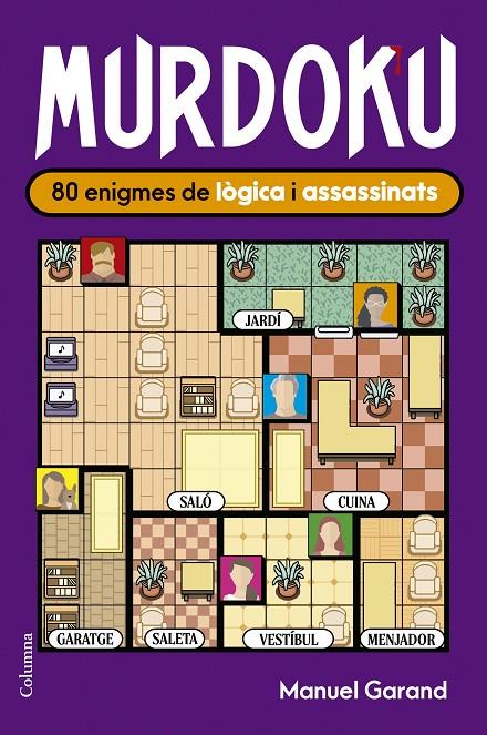 MURDOKU 1 : 80 ENIGMES DE LÒGICA I ASSASSINATS | 9788466435420 | GARAND, MANUEL