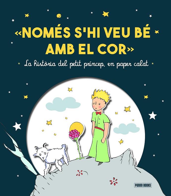 NOMES S'HI VEU BE AMB EL COR | 9788413343006 | DE SAINT EXUPÉRY ANTOINE