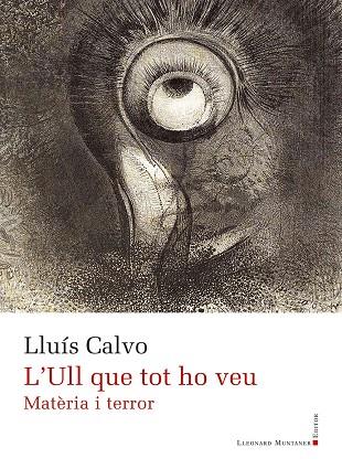 ULL QUE TOT HO VEU, L' | 9791388258015 | CALVO, LLUÍS