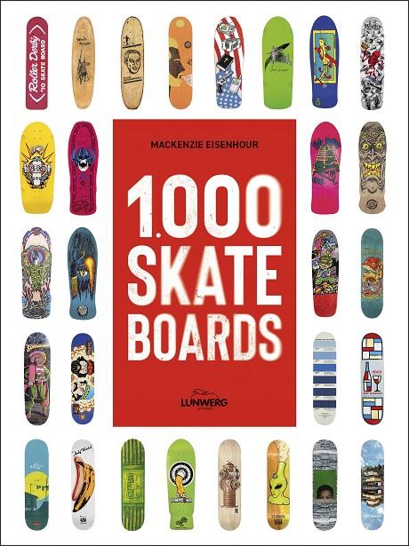 1.000 SKATEBOARDS | 9791387761417 | EISENHOUR, MACKENZIE