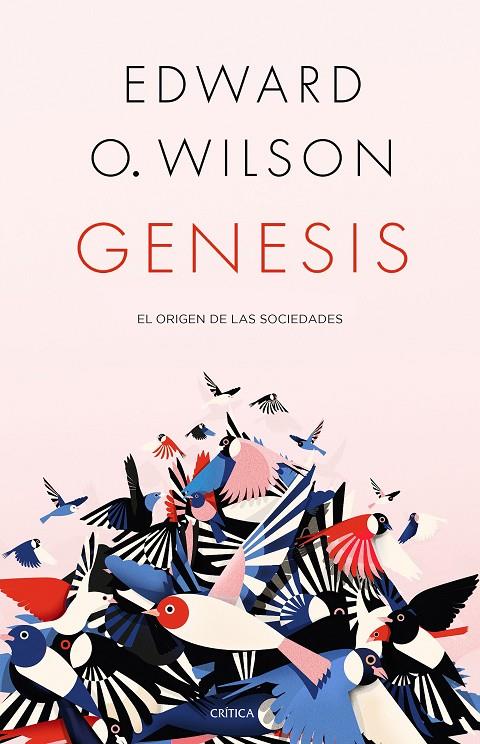 GENESIS : EL ORIGEN DE LAS SOCIEDADES | 9788491992110 | WILSON, EDWARD O.