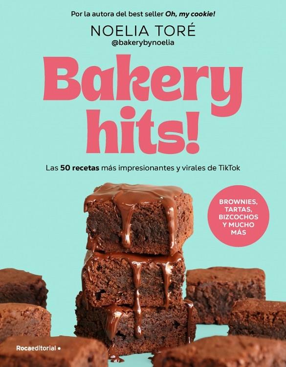 BAKERY HITS! | 9791387629540 | TORÉ (@BAKERYBYNOELIA), NOELIA