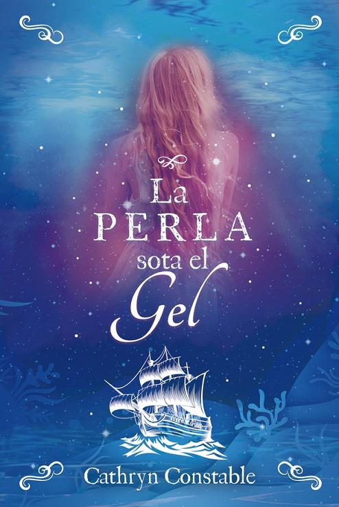 PERLA SOTA EL GEL, LA | 9788424667559 | CONSTABLE, CATHRYN