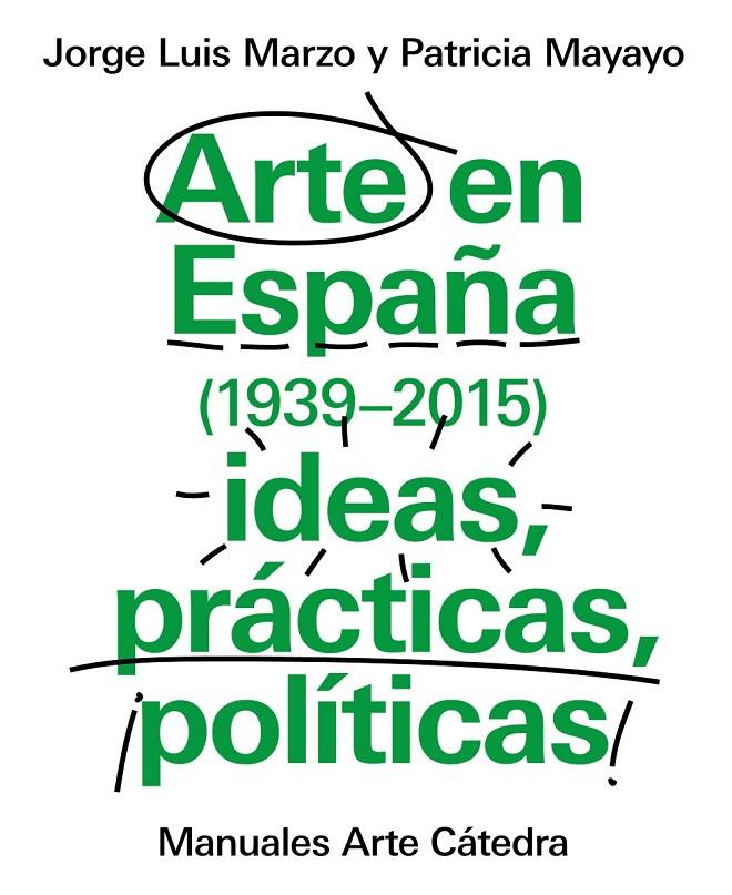 ARTE EN ESPAÑA (1939-2015) | 9788437634838 | MARZO, JORGE LUIS