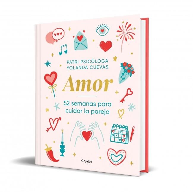 AMOR : 52 SEMANAS PARA CUIDAR LA PAREJA | 9788425373602 | PSICÓLOGA (PATRI PSICÓLOGA), PATRI ; CUEVAS, YOLANDA