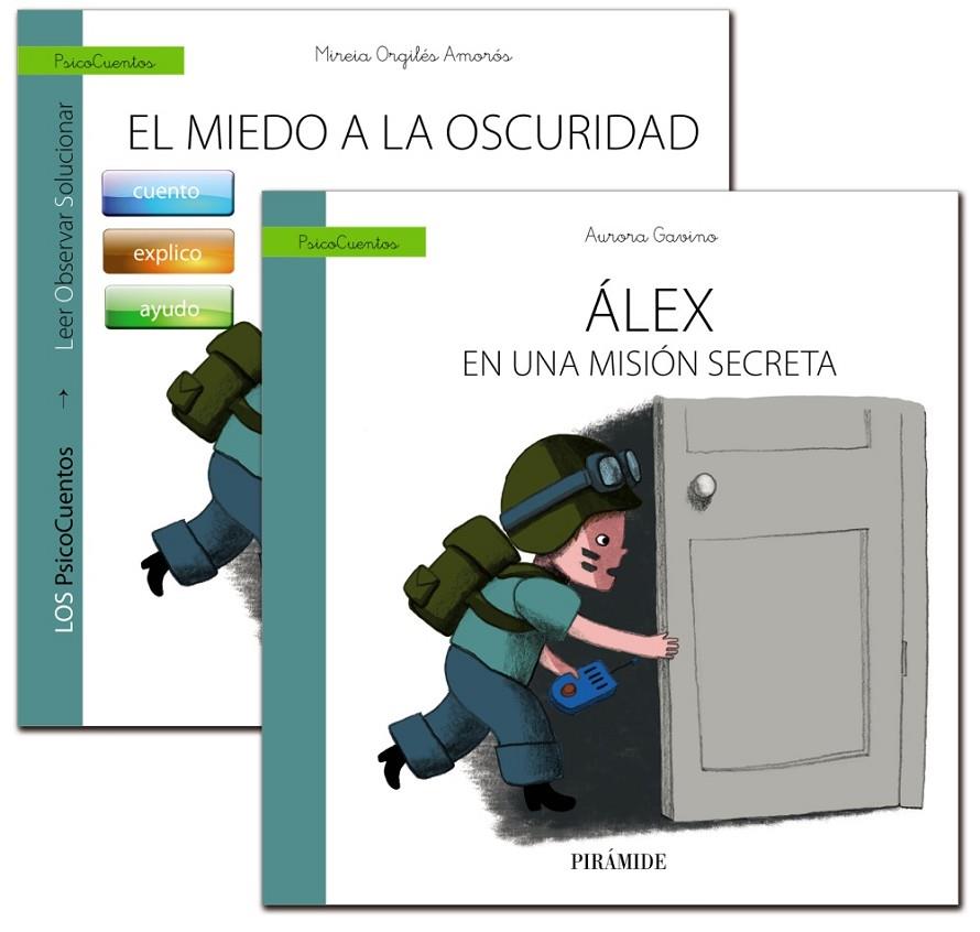 ALEX EN UNA MISION SECRETA ; EL MIEDO A LA OSCURIDAD | 9788436834840 | GAVINO, AURORA ; ORGILES AMOROS, MIREIA