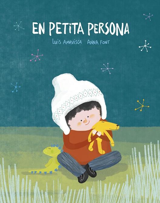 EN PETITA PERSONA | 9788419253347 | AMAVISCA, LUIS ; FONT, ANNA