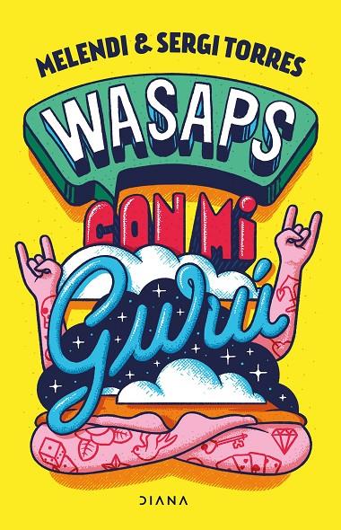 WASAPS CON MI GURÚ | 9788418118760 | MELENDI ; TORRES, SERGI