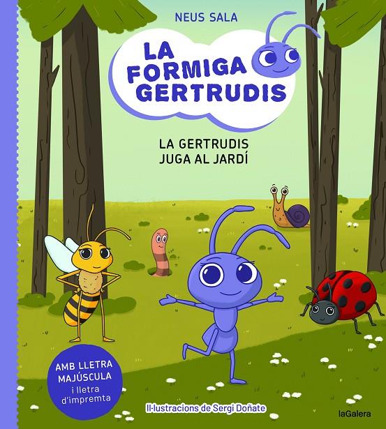FORMIGA GERTRUDIS 2 : LA GERTRUDIS JUGA AL JARDÍ | 9788424671686 | SALA BAIGET, NEUS