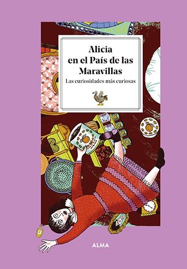 ALICIA EN EL PAÍS DE LAS MARAVILLAS : LAS CURIOSIDADES MÁS CURIOSAS | 9788419599018 | MANZANERA, LAURA : PATTULLO, ALICE