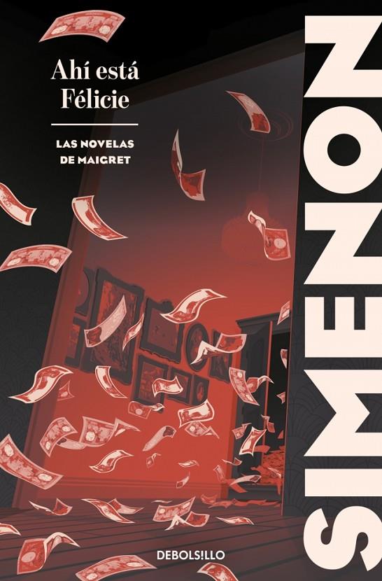 AHÍ ESTÁ FÉLICIE | 9788466382137 | SIMENON, GEORGES