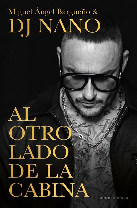 AL OTRO LADO DE LA CABINA | 9788448028336 | BARGUEÑO, MIGUEL ÁNGEL ; DJ NANO