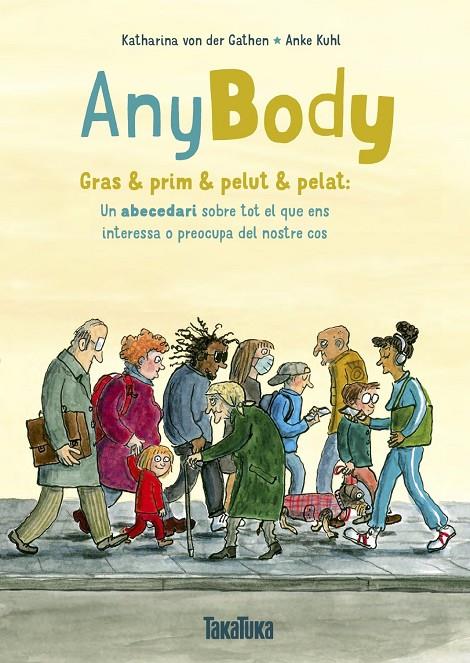 ANYBODY (CATALA) | 9788418821882 | VON DER GATHEN, KATHARINA