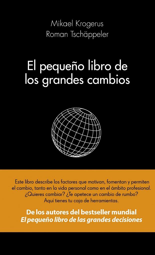 PEQUEÑO LIBRO DE LOS GRANDES CAMBIOS | 9788415320593 | KROGERUS, MIKAEL ; TSCHAPPELER, ROMAN