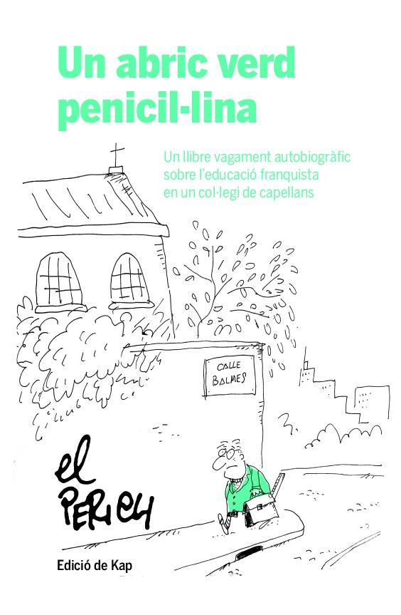 UN ABRIC VERD PENICIL·LINA | 9788417214951 | PERICH