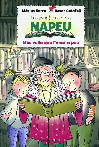 AVENTURES DE LA NAPEU 1 : MES VELLA QUE L'ANAR A PEU | 9788418135293 | SERRA, MARIUS
