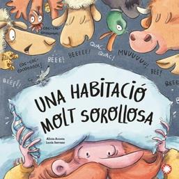 UNA HABITACIO MOLT SOROLLOSA | 9788419401038 | ACOSTA, ALICIA ; SERRANO, LUCIA