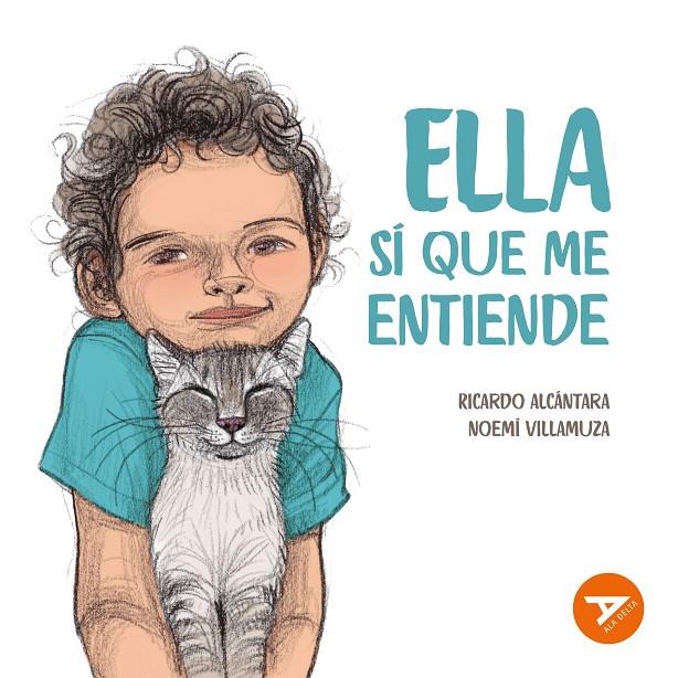 ELLA SÍ QUE ME ENTIENDE | 9788414046197 | ALCÁNTARA, RICARDO ; VILLAMUZA, NOEMÍ
