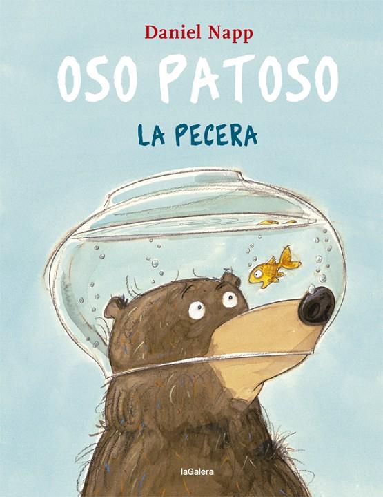 OSO PATOSO, LA PECERA | 9788424665555 | NAPP, DANIEL