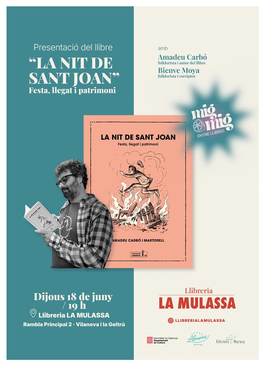 MIG MIG ENTRE LLIBRES : PRESENTACIÓ "LA NIT DE SANT JOAN" D'AMADEU CARBÓ - 
