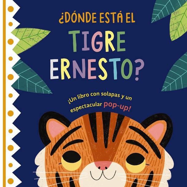 DÓNDE ESTÁ EL TIGRE ERNESTO? | 9788469668870 | VARIOS AUTORES