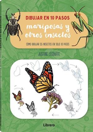 DIBUJAR EN 10 PASOS :  MARIPOSAS Y OTROS INSECTOS | 9789464991574 | LECOUFFE, JUSTINE