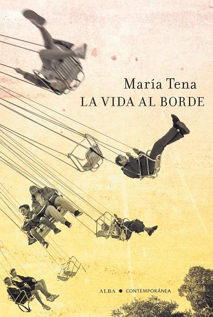 VIDA AL BORDE, LA | 9788411780278 | TENA, MARÍA