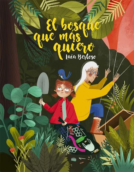 BOSQUE QUE MAS QUIERO, EL | 9788424668341 | BERLOSO, LAIA