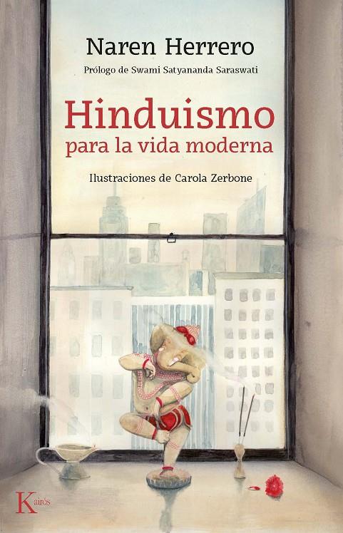HINDUISMO PARA LA VIDA MODERNA | 9788499886794 | HERRERO, NAREN