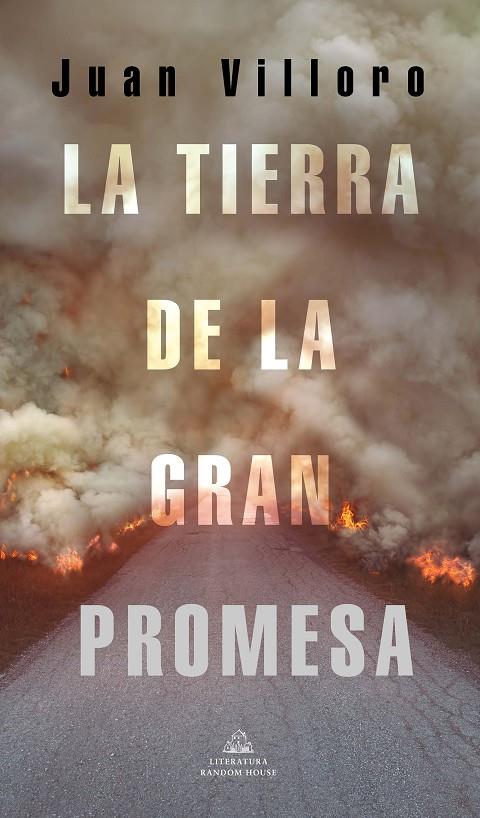TIERRA DE LA GRAN PROMESA, LA | 9788439738701 | VILLORO, JUAN