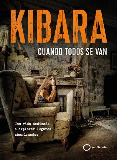 CUANDO TODOS SE VAN | 9788408326731 | KIBARA