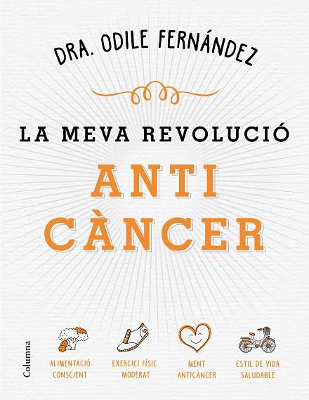 MEVA REVOLUCIO ANTICANCER, LA | 9788466422079 | FERNANDEZ, ODILE